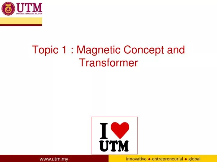 topic 1 magnetic concept and transformer