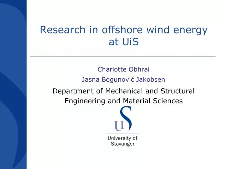 r esearch in offshor e wind energy at uis