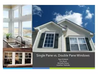 Single Pane vs. Double Pane Windows