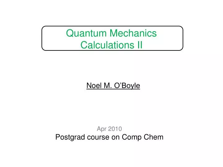 quantum mechanics calculations ii