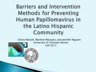 Barriers and Intervention Methods for Preventing Human Papillomavirus in the Latino Hispanic Community