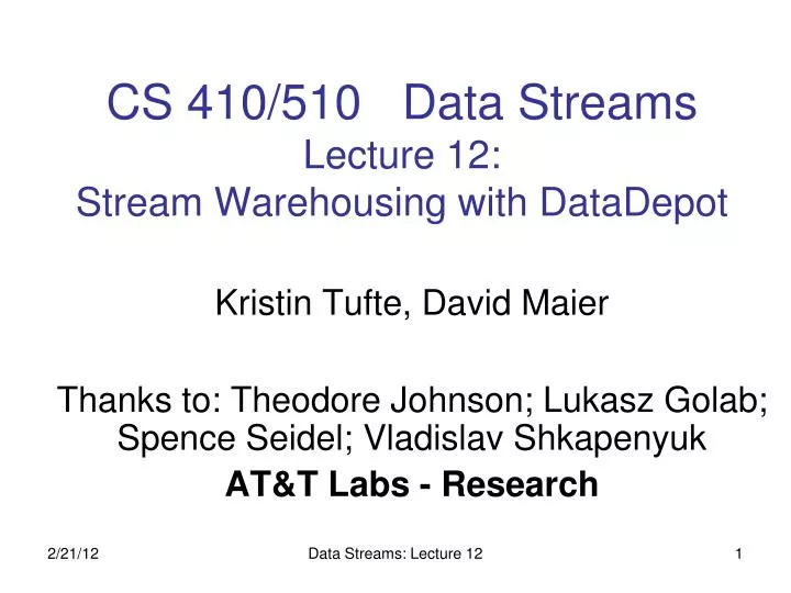 cs 410 510 data streams lecture 12 stream warehousing with datadepot