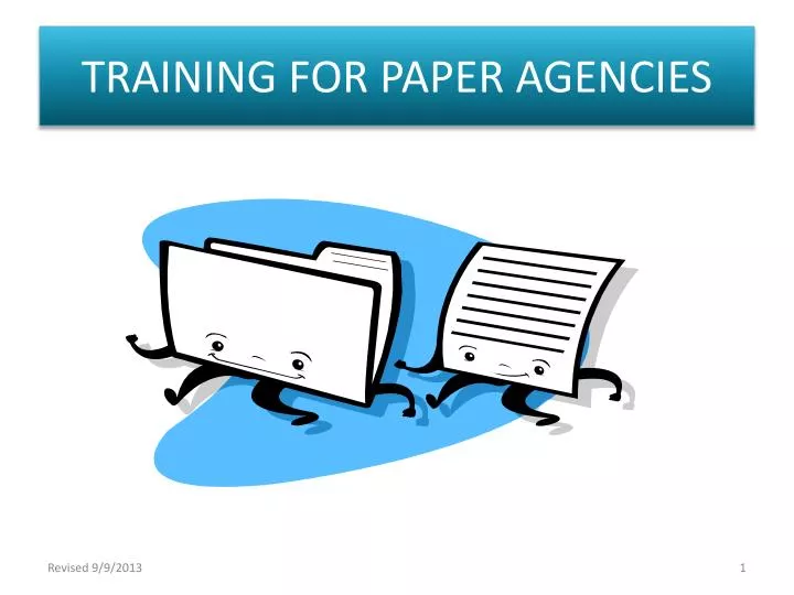 training for paper agencies