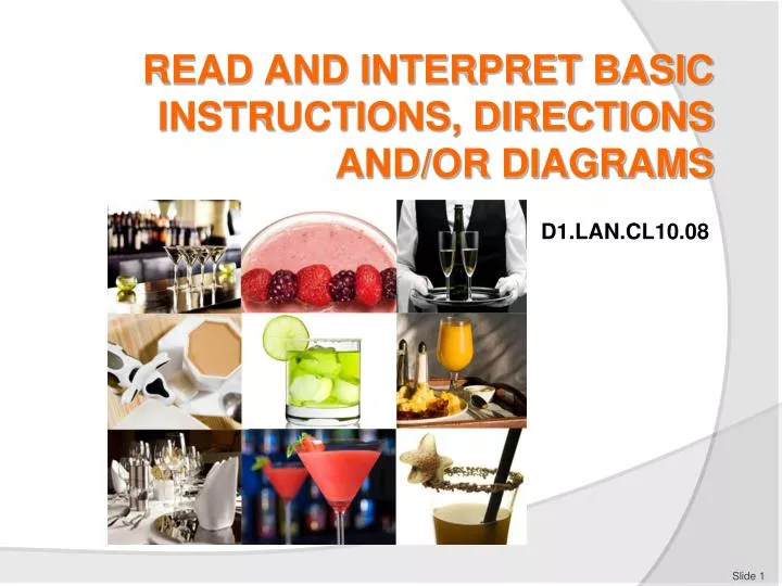 read and interpret basic instructions directions and or diagrams