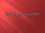 Work Experience 2014 - slide 1