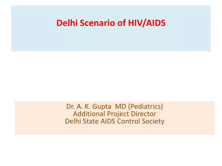 delhi scenario of hiv aids