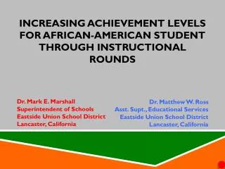 Increasing Achievement Levels for African-American Student Through Instructional Rounds