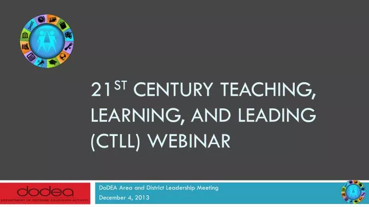 21 st century teaching learning and leading ctll webinar