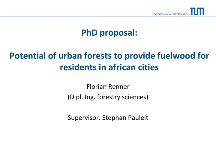 phd proposal potential of urban forests to provide fuelwood for residents in african cities