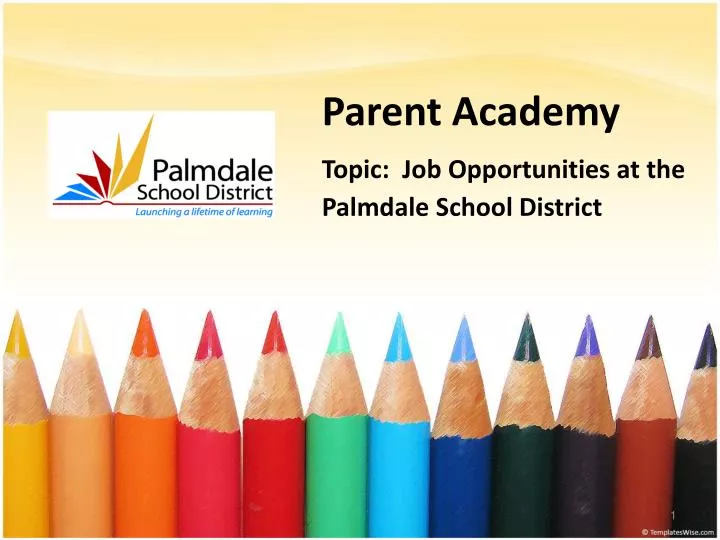 parent academy topic job opportunities at the palmdale school district