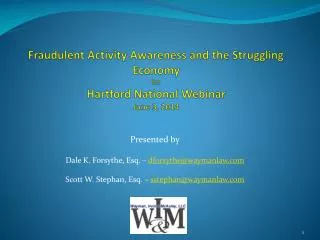 Fraudulent Activity Awareness and the Struggling Economy for Hartford National Webinar June 3, 2014