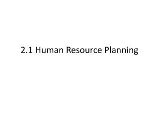 2 1 human resource planning