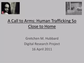 A Call to Arms: Human Trafficking So Close to Home