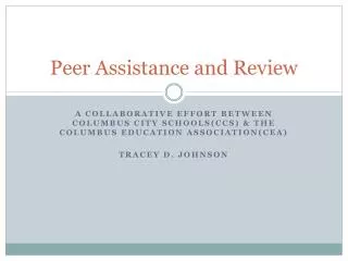 Peer Assistance and Review