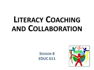 Literacy Coaching and Collaboration