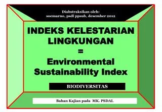 INDEKS KELESTARIAN LINGKUNGAN = Environmental Sustainability Index