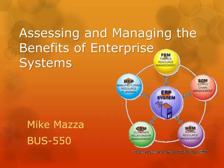 assessing and managing the benefits of enterprise systems