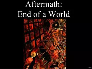 Aftermath: End of a World