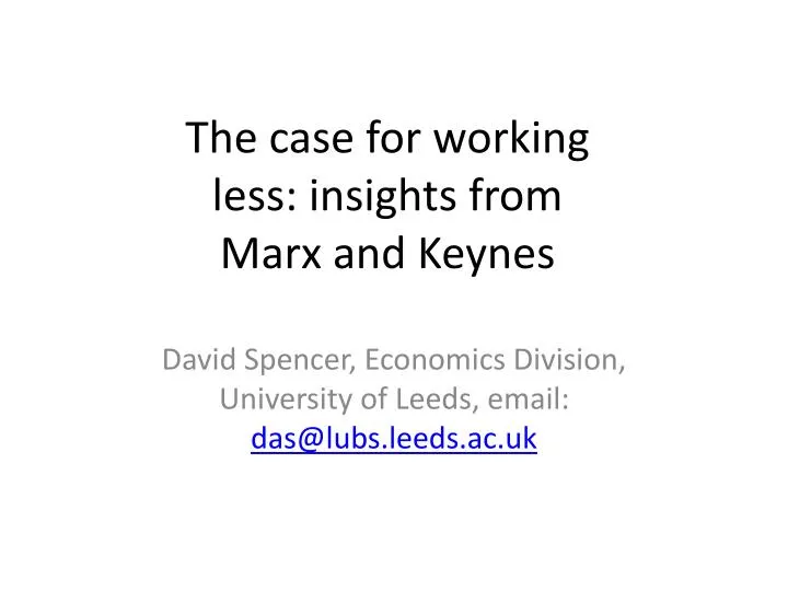 the case for working less insights from marx and keynes