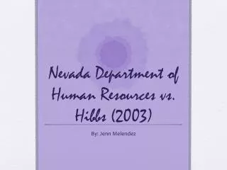 Nevada Department of Human Resources vs. Hibbs (2003)