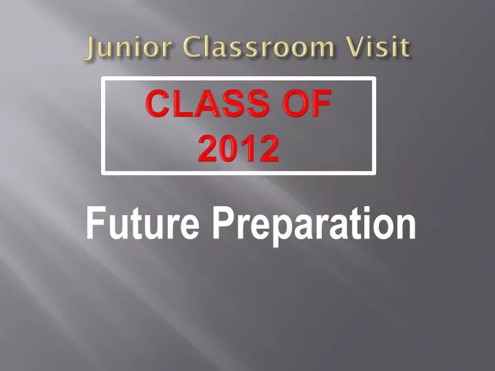 junior classroom visit