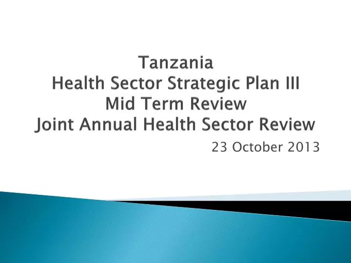 tanzania health sector strategic plan iii mid term review joint annual health sector review