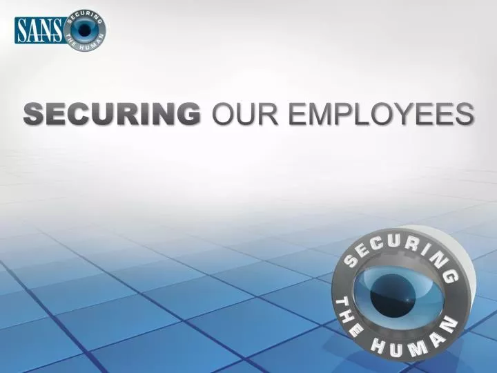 securing our employees