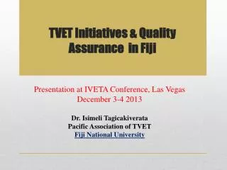 TVET Initiatives &amp; Quality Assurance in Fiji