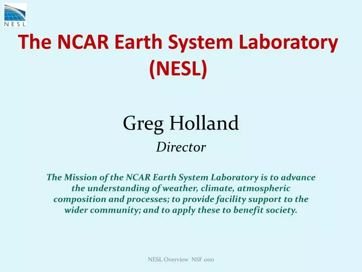 the ncar earth system laboratory nesl