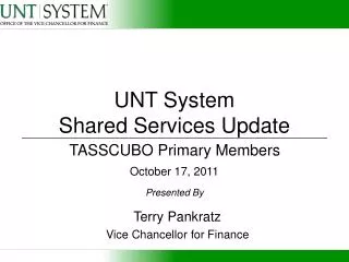 UNT System Shared Services Update