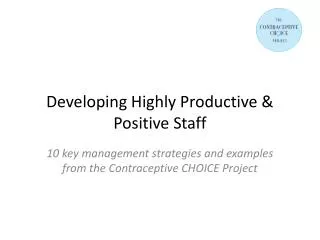 Developing Highly Productive &amp; Positive Staff