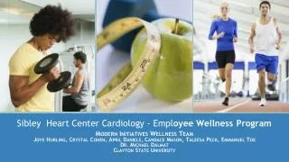 Sibley Heart Center Cardiology - Empl oyee Wellness Program