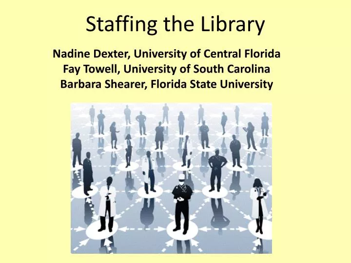 staffing the library