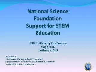 National Science Foundation Support for STEM Education