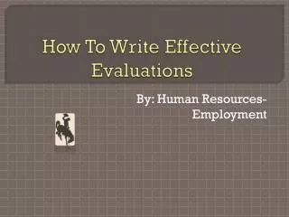 How To Write Effective Evaluations