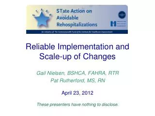 Reliable Implementation and Scale-up of Changes