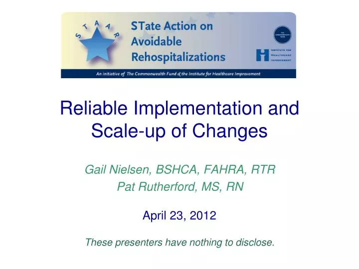 reliable implementation and scale up of changes