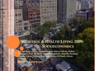 Nutrition &amp; Health Living 2009: 				Socioeconomics