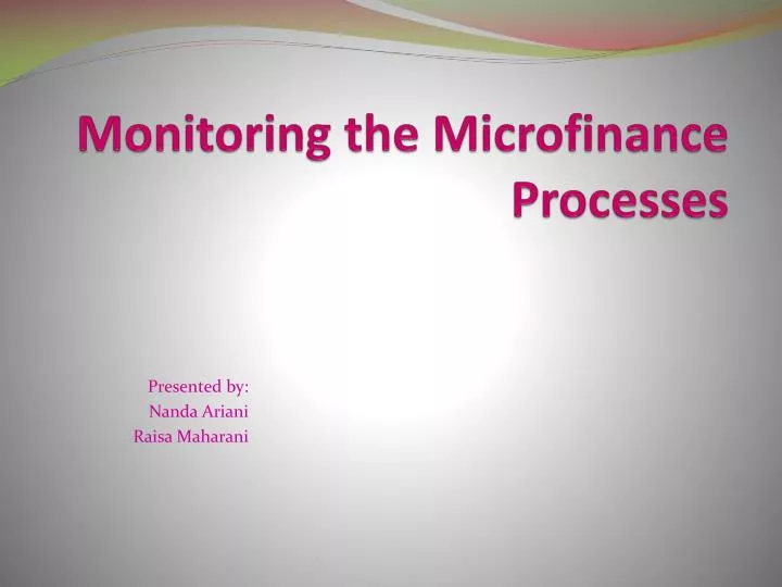 monitoring the microfinance processes