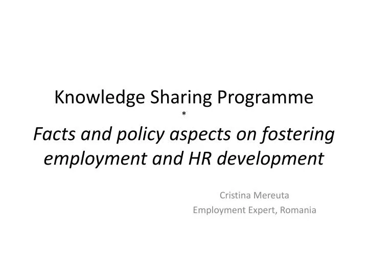 knowledge sharing programme facts and policy aspects on fostering employment and hr development