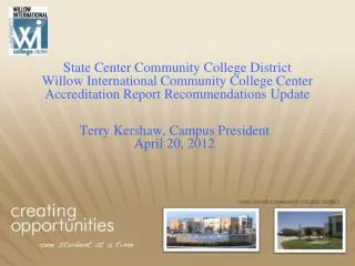 State Center Community College District Willow International Community College Center Accreditation Report Recommendatio