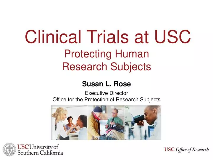 clinical trials at usc protecting human research subjects