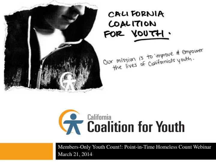 members only youth count point in time homeless count webinar march 21 2014