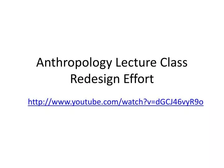 anthropology lecture class redesign effort