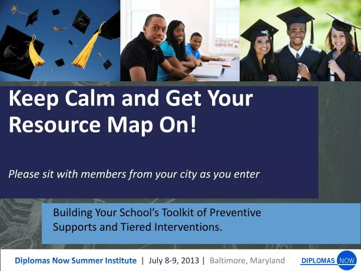 keep calm and get your resource map on please sit with members from your city as you enter