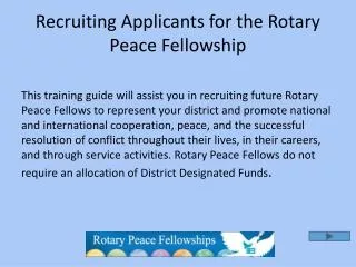 Recruiting Applicants for the Rotary Peace Fellowship