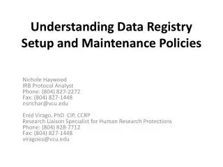 Understanding Data Registry Setup and Maintenance Policies