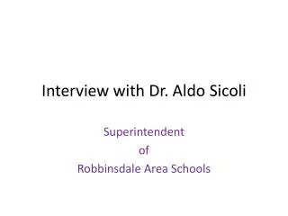 Interview with Dr. Aldo Sicoli