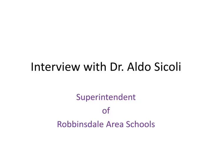 interview with dr aldo sicoli