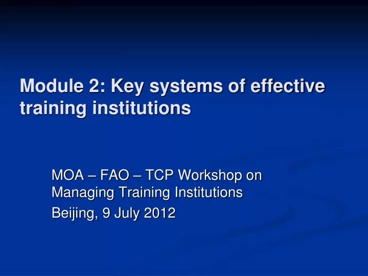module 2 key systems of effective training institutions